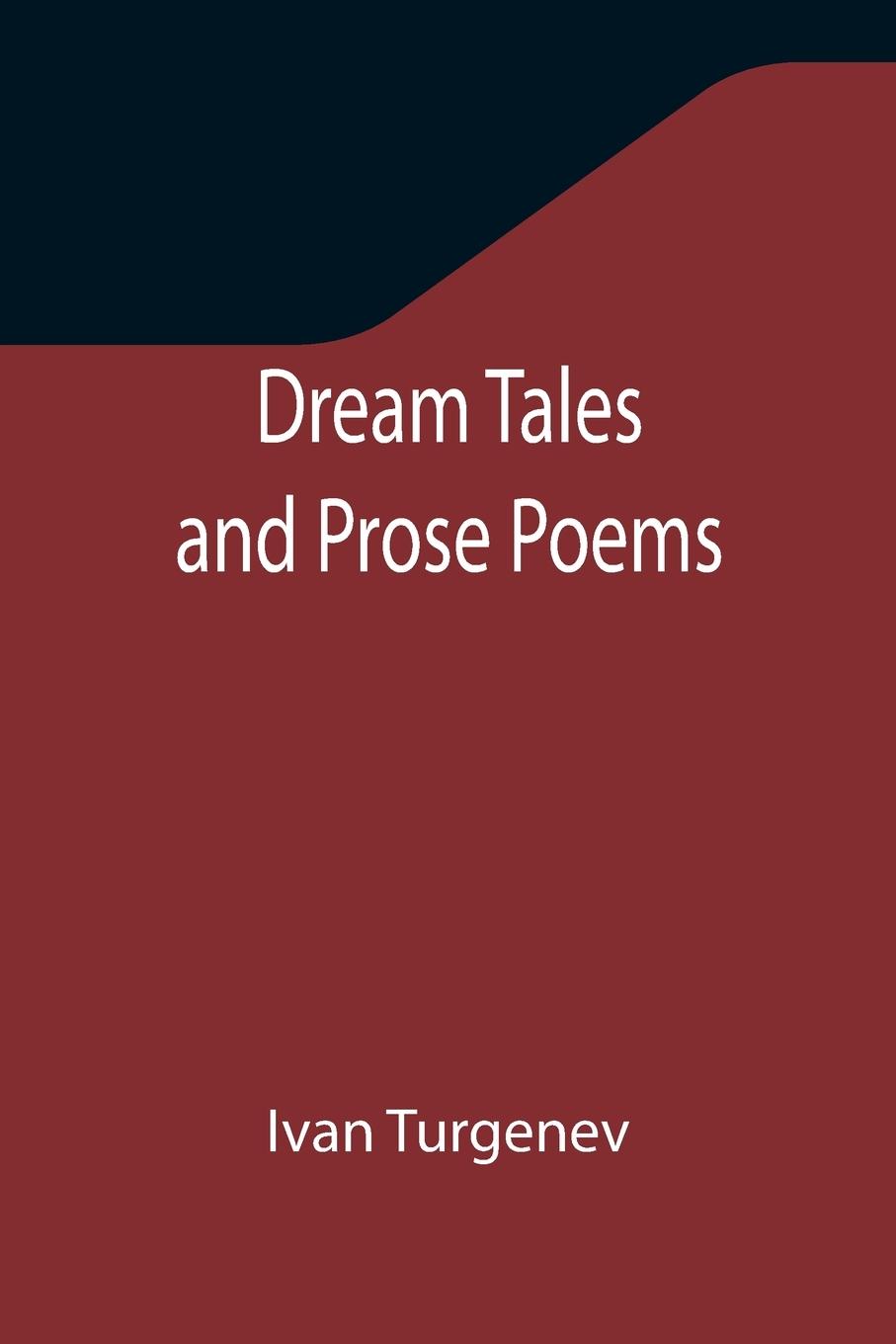 Book Dream Tales and Prose Poems Ivan Turgenev