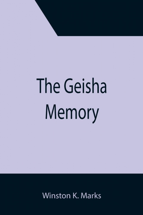 Knjiga Geisha Memory Winston K. Marks
