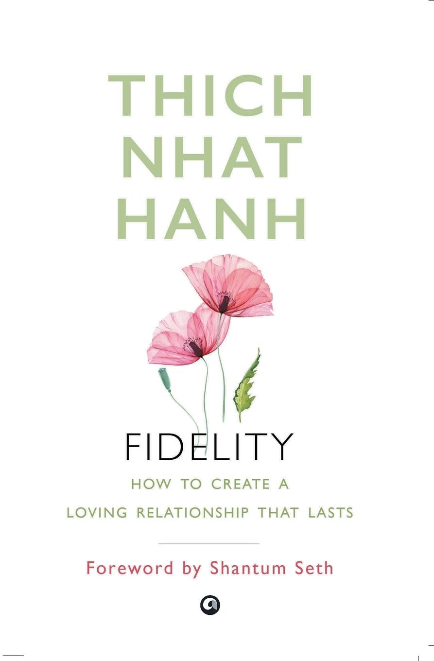Knjiga FIDELITY Thich Nhat Hanh