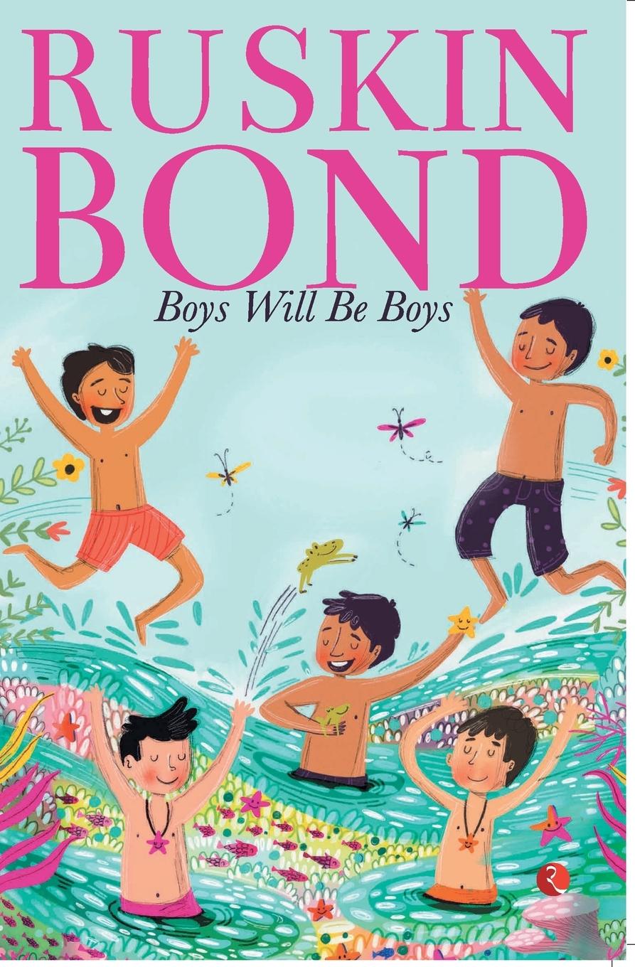 Книга BOYS WILL BE BOYS Ruskin Bond