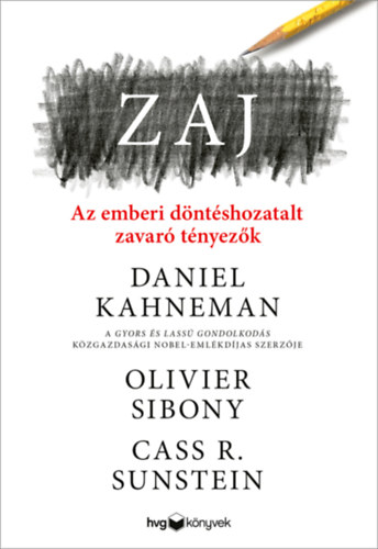 Könyv Zaj Daniel Kahneman