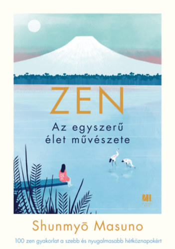 Kniha ZEN - Az egyszerű élet művészete Shunmyo Masuno