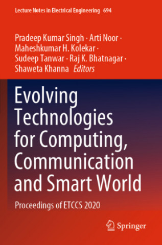 Buch Evolving Technologies for Computing, Communication and Smart World Arti Noor
