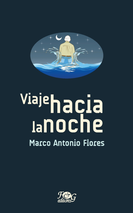 Boek Viaje hacia la noche Flores Marco Antonio Flores