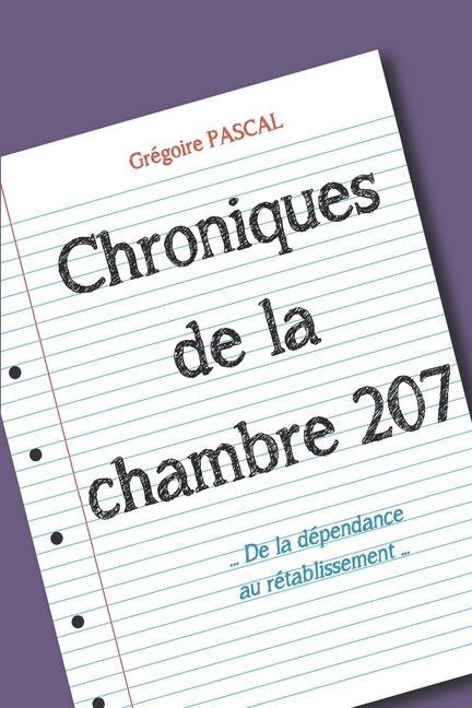 Книга Chroniques de la chambre 207 