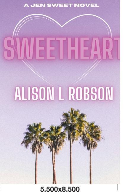 Knjiga Sweetheart Alison L Robson