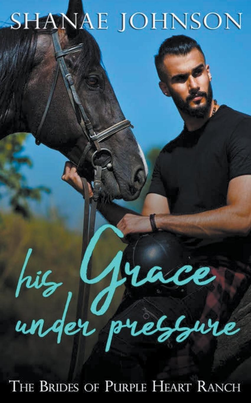 Knjiga His Grace Under Pressure Shanae Johnson