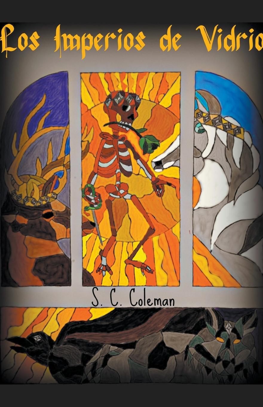Книга Imperios de Vidrio S. C. Coleman