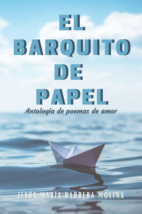 Книга barquito de papel Barrera Molina Jesus Maria Barrera Molina