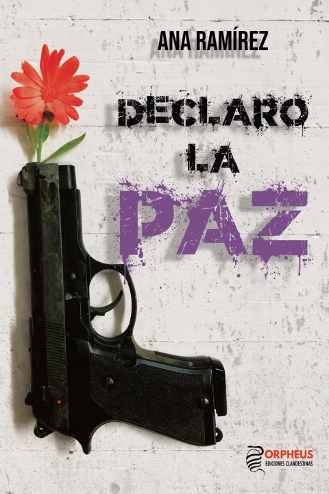 Knjiga Declaro La Paz Ramirez Ana Ramirez