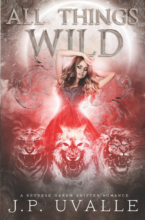 Knjiga All Things Wild Uvalle J. P. Uvalle