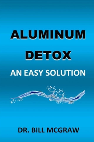 Book Aluminum Detox Bill McGraw