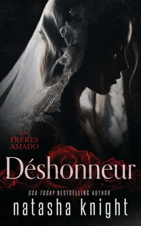 Book Deshonneur Knight Natasha Knight