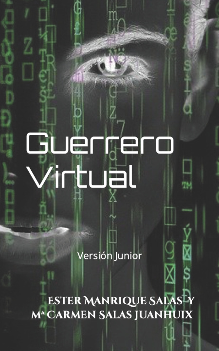Knjiga Guerrero Virtual Salas Juanhuix MÂªCarmen Salas Juanhuix
