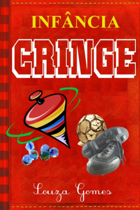 Knjiga Infancia cringe Gomes Souza Gomes