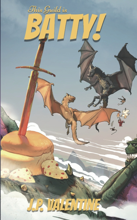 Buch This Guild is Batty! Valentine J. P. Valentine