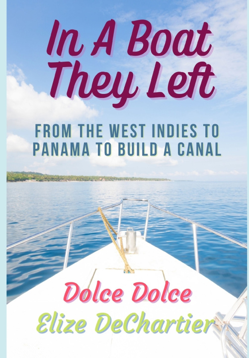 Book In A Boat They Left DeChartier Elize DeChartier