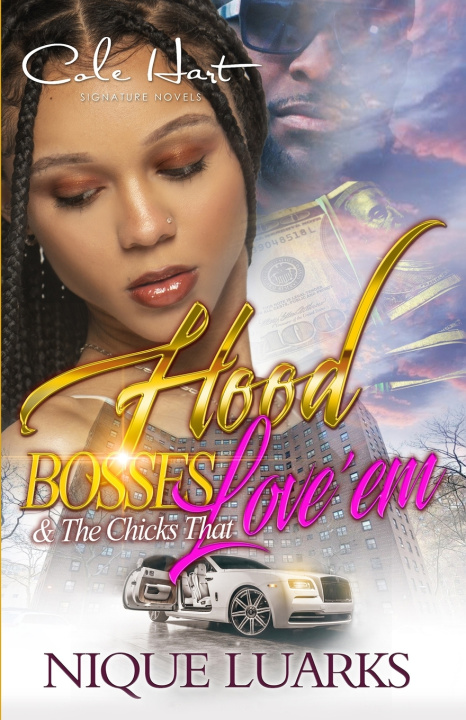 Book Hood Bosses & The Chicks That Love 'Em Luarks Nique Luarks