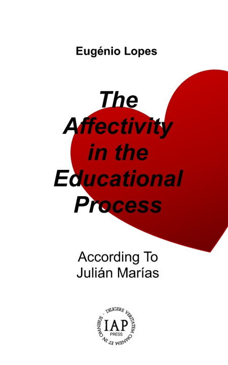 Knjiga Affectivity in the Educational Process Lopes Eugenio Lopes