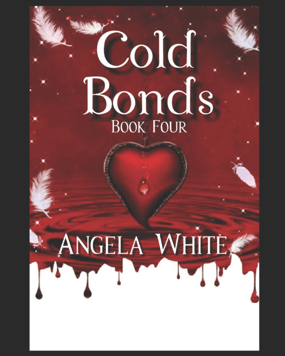 Knjiga Cold Bonds White Angela White