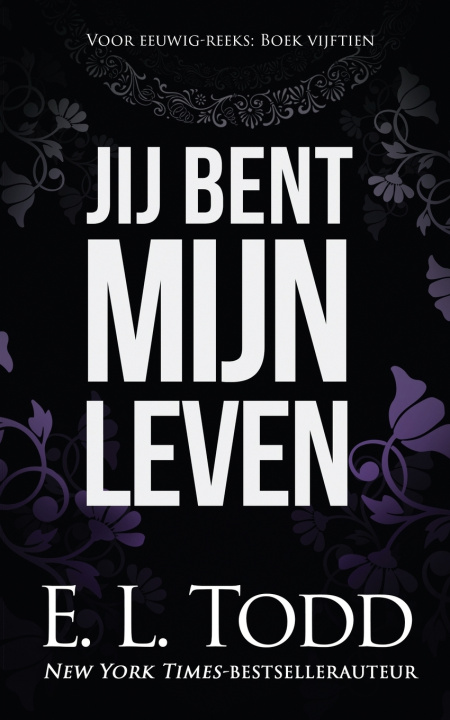 Book Jij bent mijn leven Todd E. L. Todd