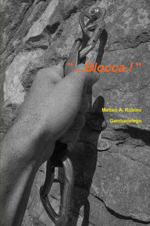 Knjiga Blocca! Rubino Matteo Antonio Rubino