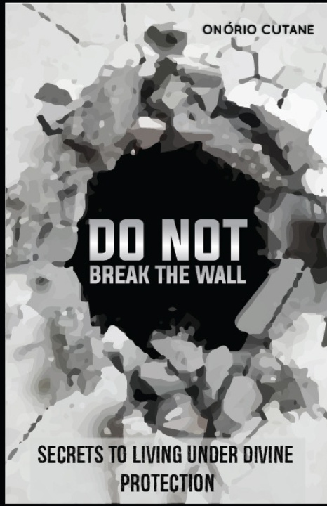 Knjiga Do Not Break The Wall! Cutane Onorio Cutane