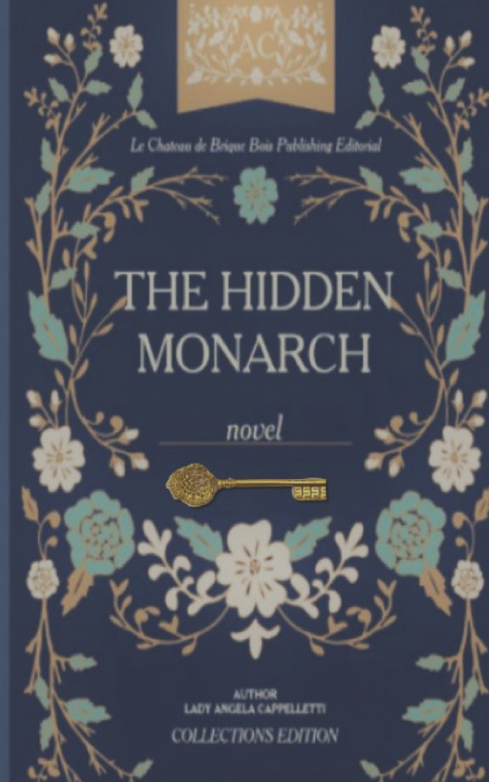 Knjiga Hidden Monarch Cappelletti Lady Angela Cappelletti