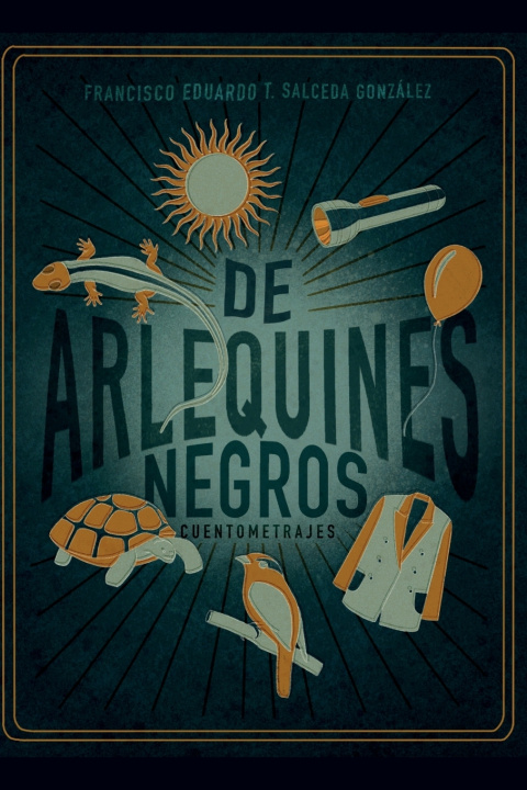Книга De arlequines negros Salceda G. F. Eduardo T. Salceda G.