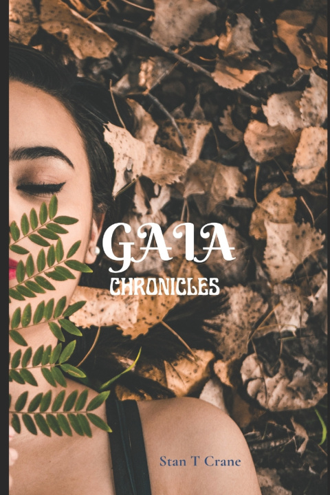 Knjiga Gaia Chronicles Crane Stan T Crane
