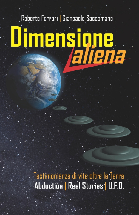 Livro Dimensione Aliena Ferrari Roberto Ferrari