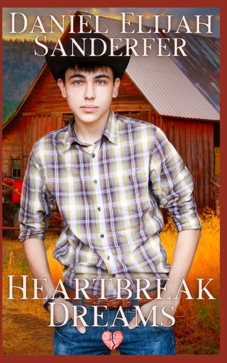 Книга Heartbreak Dreams Sanderfer Daniel Elijah Sanderfer