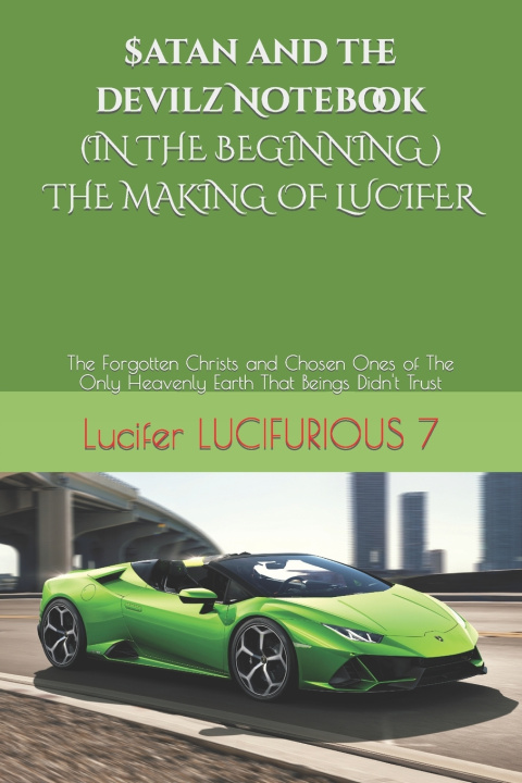 Knjiga Devilz Notebook Lucifer iLLuMiNaughti Brian Lucifer