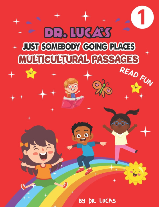 Βιβλίο Dr. Lucas Just Somebody Going Places Multicultural Passages Lucas Dr. Lucas