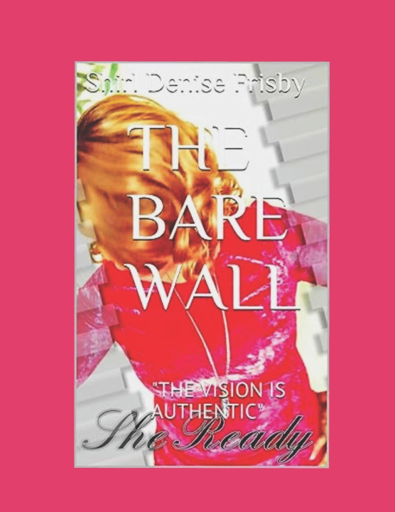 Libro Bare Wall Frisby Shirl Denise Frisby