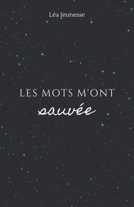 Книга Les mots m'ont sauvee Jeunesse Lea Jeunesse