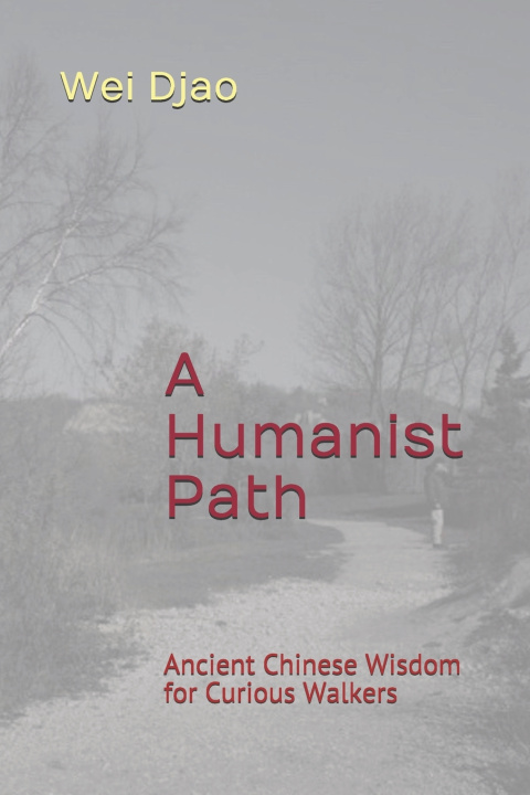 Knjiga Humanist Path Djao Wei Djao