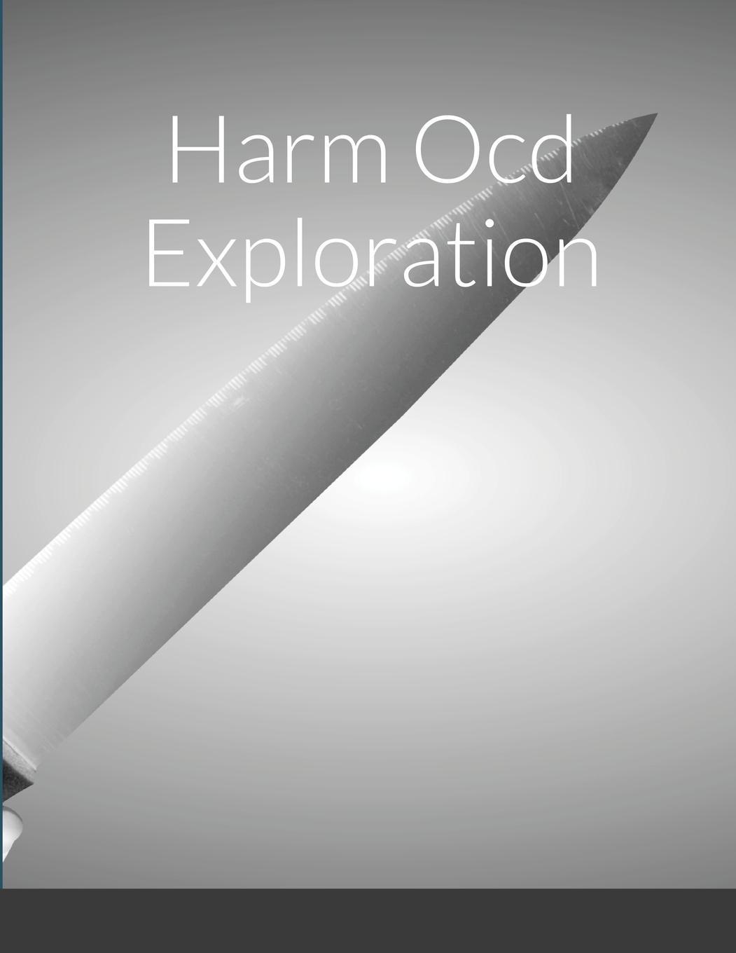 Könyv Harm Ocd Exploration 