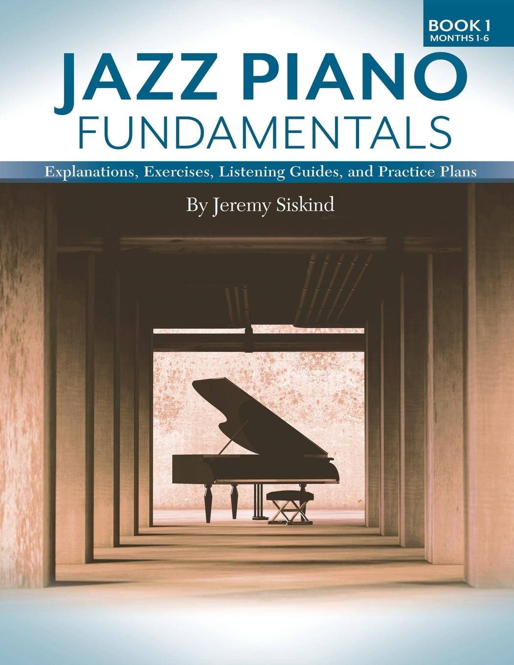 Книга Jazz Piano Fundamentals (Book 1) 