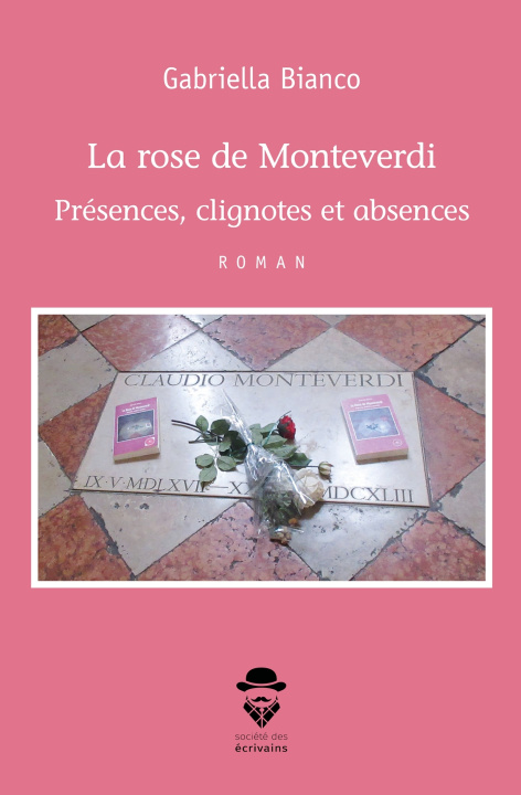 Книга LA ROSE DE MONTEVERDI GABRIELLA BIANCO