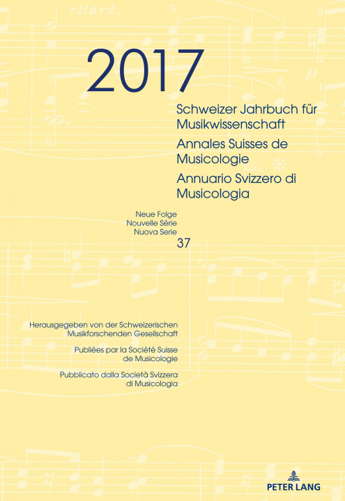 Könyv Schweizer Jahrbuch Fuer Musikwissenschaft- Annales Suisses de Musicologie- Annuario Svizzero Di Musicologia 
