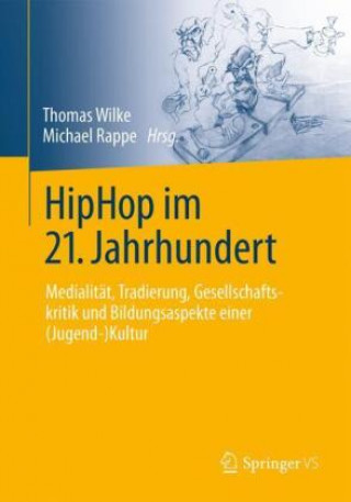 Könyv HipHop im 21. Jahrhundert Michael Rappe