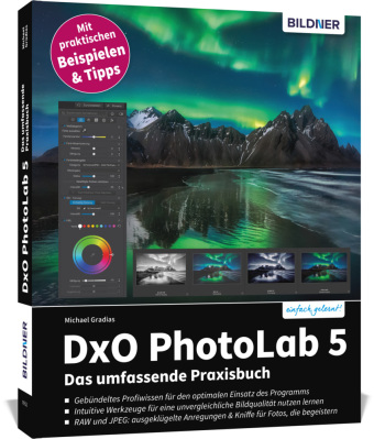 Kniha DxO PhotoLab 5 - Das umfassende Praxisbuch 