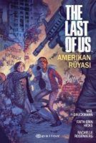 Könyv The Last Of Us Amerikan Rüyasi Neil Druckmann