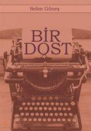 Knjiga Bir Dost 
