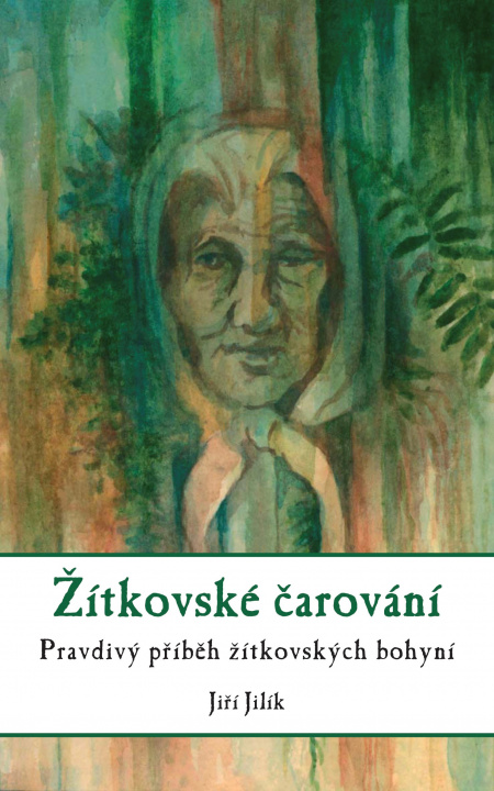 Book Žítkovské čarování Jiří Jilík