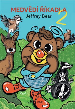 Kniha Medvědí říkadla 2 Jeffrey Bear