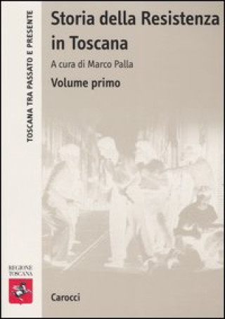 Book Storia della Resistenza in Toscana 