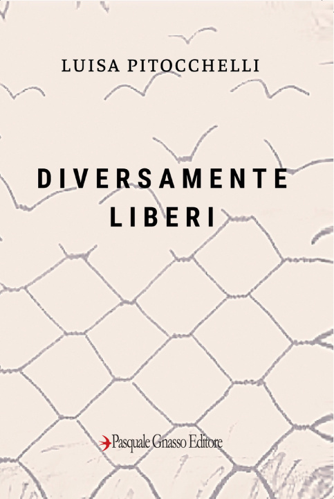 Kniha Diversamente liberi Luisa Pitocchelli