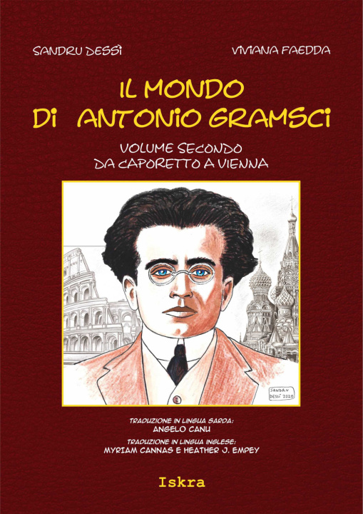 Kniha mondo di Antonio Gramsci. Ediz. italiana, sarda e inglese Sandru Dessì